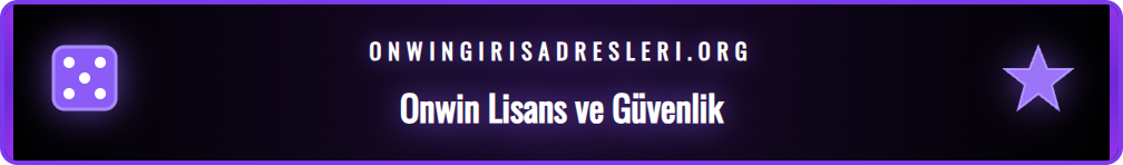 Onwin bahis sitesinin lisans belgesinin ekran görüntüsü ve güvenlik sertifikaları logosu.