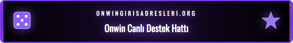 Onwin canlı destek hattına ulaşan bir kullanıcının ekran görüntüsü.