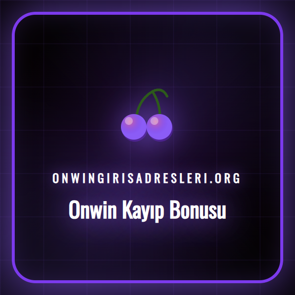 Onwin platformundaki kayıp bonusu promosyonu ve avantajları.
