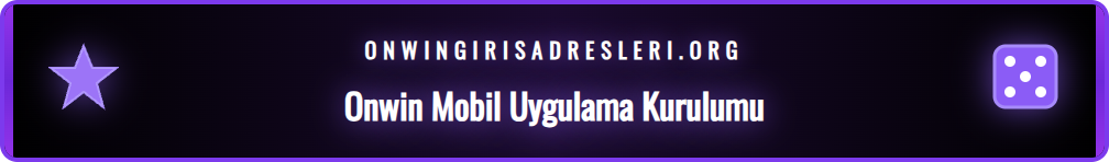 Onwin mobil uygulamasını indirme ve kurma adımlarını gösteren bir görsel.