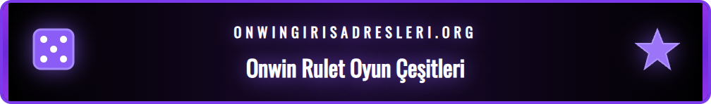Onwin platformundaki farklı rulet masalarının canlı oyun arayüzü.