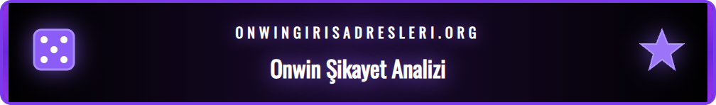 Onwin platformu hakkında yapılan şikayetlerin kategorilere ayrıldığı bir grafik.