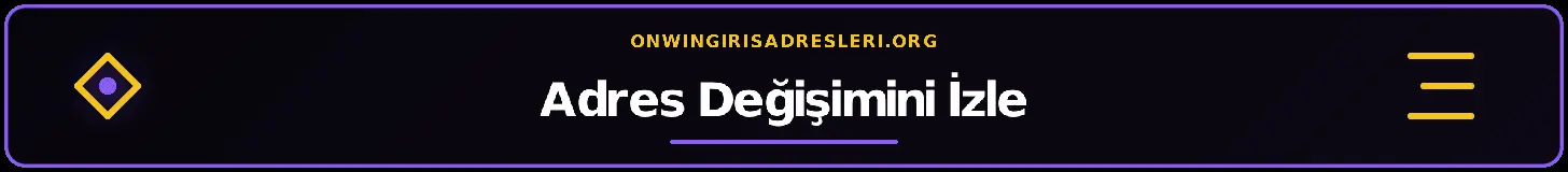 Adres Değişimini İzle – onwingirisadresleri.org