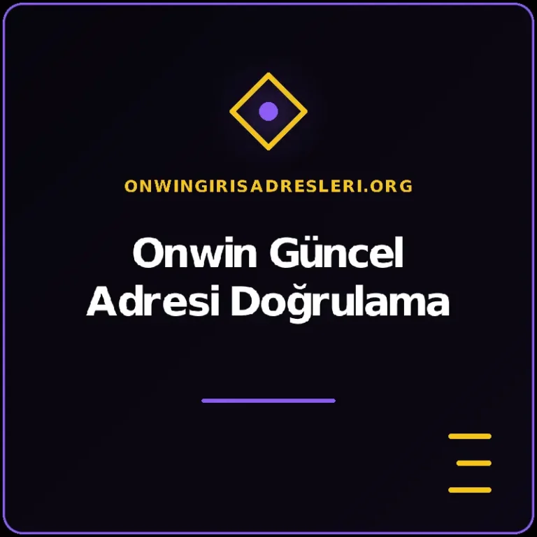 Onwin Güncel Adresi Doğrulama – onwingirisadresleri.org